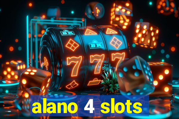 alano 4 slots
